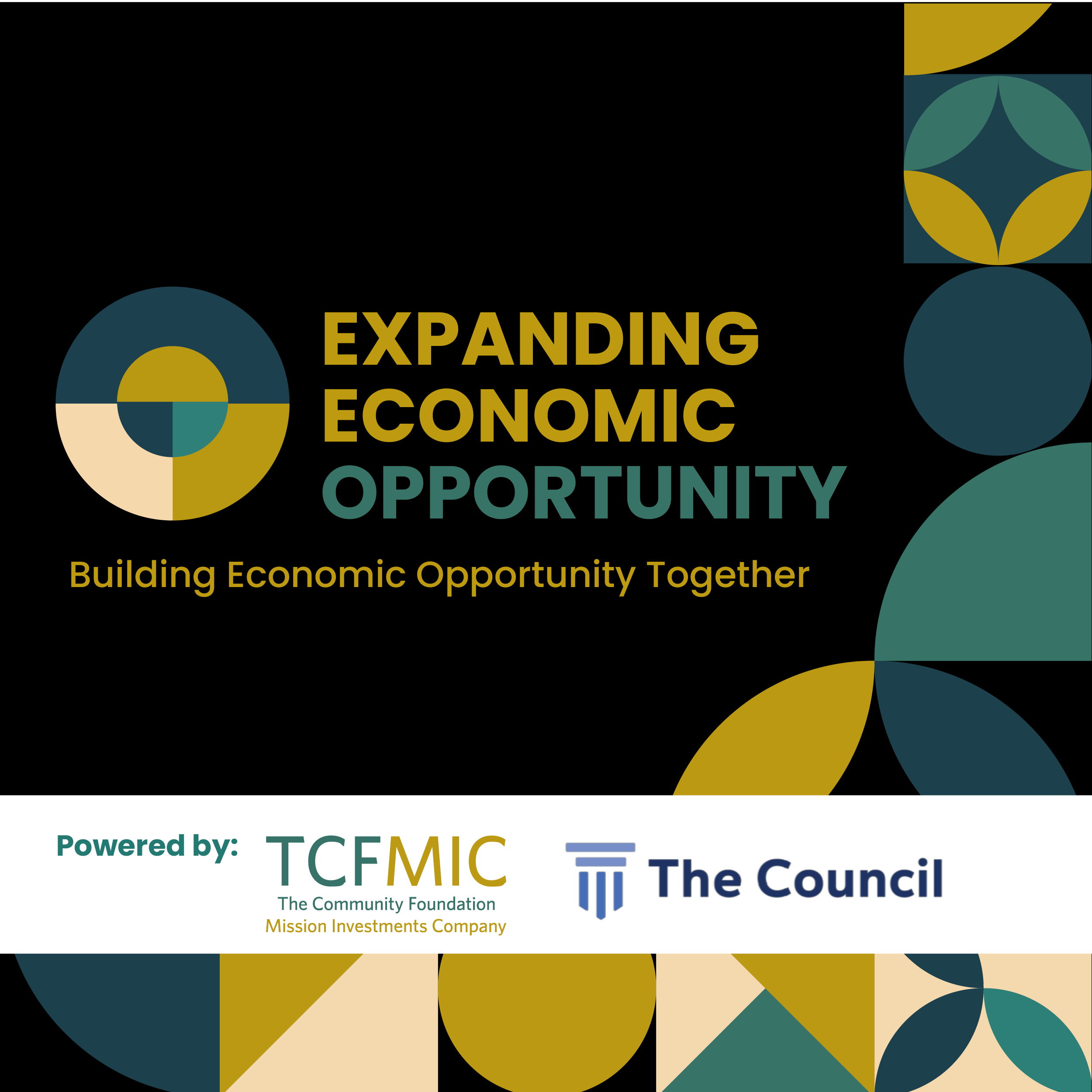 A graphic with geometric shapes and the text “Expanding Economic Opportunity: Building Economic Opportunity Together,” powered by TCFMIC and The Council, with both organization logos at the bottom.